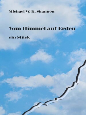 cover image of Vom Himmel auf Erden ein Stück
